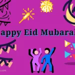 Joyful Wishes and Warm Greetings: A Collection of Happy Eid Mubarak Quotes 2024